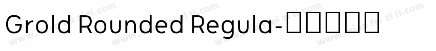 Grold Rounded Regula字体转换